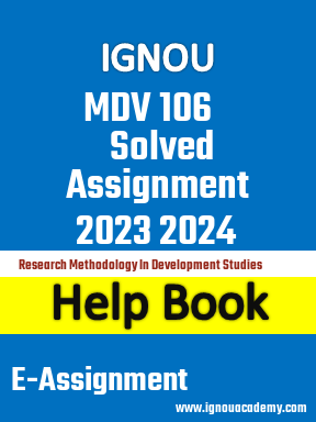 IGNOU MDV 106 Solved Assignment 2023 2024